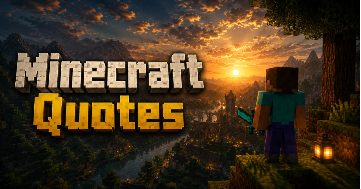 Minecraft Quotes