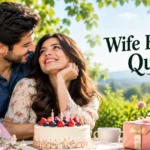170+ Best Wife Birthday Quotes: Romantic, Funny & Heartfelt - 2026 wife-birthday-quotes